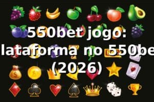 550bet jogo: plataforma no 550bet (2026) 🎮